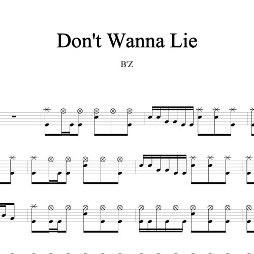 鼓谱*B'Z_Don't Wanna Lie.asp